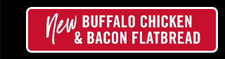 New Buffalo Chicken & Bacon Flatbread